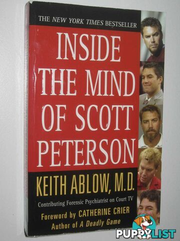 Inside the Mind of Scott Peterson  - Ablow Keith - 2006