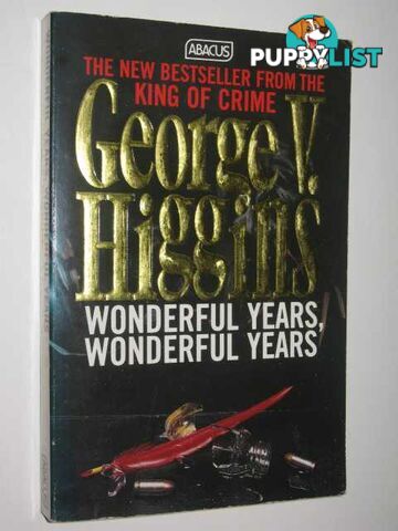 Wonderful Years, Wonderful Years  - Higgins George V. - 1989