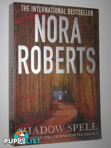 Shadow Spell - The Cousins O"Dwyer Trilogy #2  - Roberts Nora - 2014