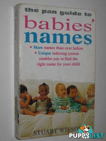 The Pan Guide To Babies' Names  - Wilson Stuart - 1994