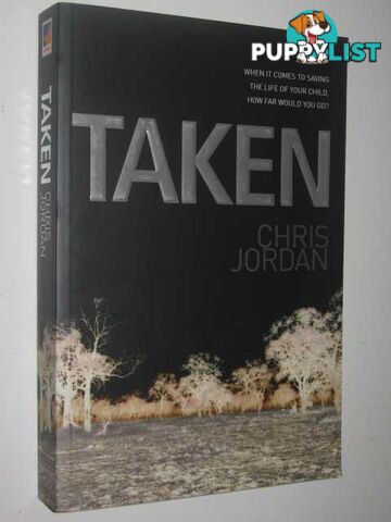 Taken  - Chris Jordan - 2006