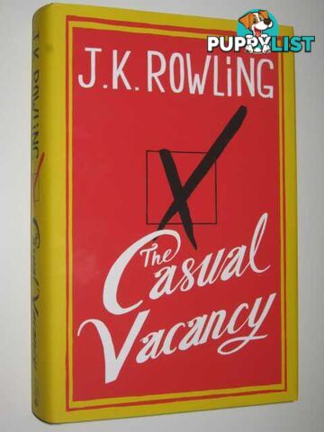 The Casual Vacancy  - Rowling J. K. - 2012