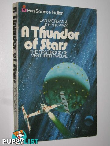 A Thunder of Stars - Venturer Twelve Series #1  - Morgan Dan & Kippax, John - 1974