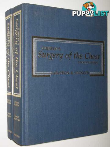 Gibbon's Surgery of the Chest [2 Volumes]  - Sabiston David C.& Jr., Frank C. Spencer - 1983