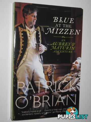 Blue at the Mizzen - Jack Aubrey Series #20  - O'Brian Patrick - 2011