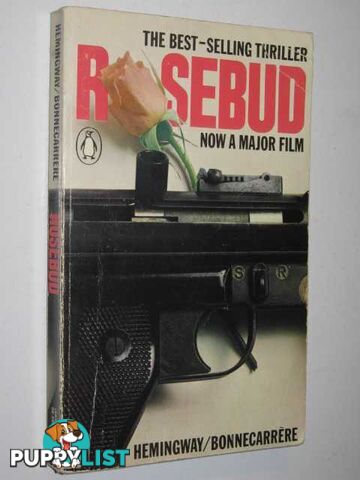 Rosebud  - Hemingway Joan & Bonnecarrere, Paul - 1975