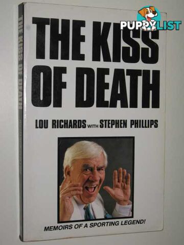 The Kiss of Death  - Richards Lou - 1989