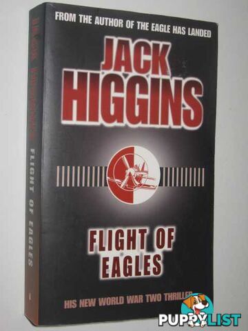 Flight of Eagles  - Higgins Jack - 1999