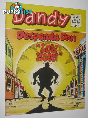 Desperate Dan in "Low Noon" - Dandy Comic Library #79  - Author Not Stated - 1986