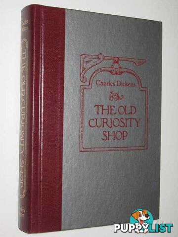 The Old Curiosity Shop  - Dickens Charles & Cattermole, George & Browne, Hablot Knight - 1988