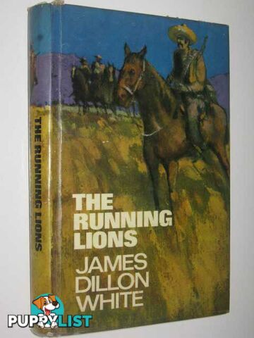 The Running Lions  - White James Dillon - 1972