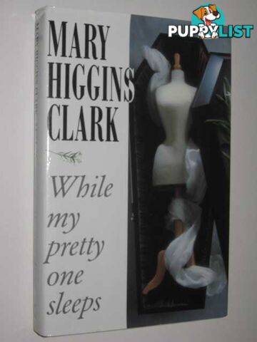 While My Pretty One Sleeps  - Clark Mary Higgins - 1989