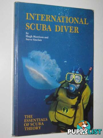 International Scuba Diver  - Morrison Hugh - 1984