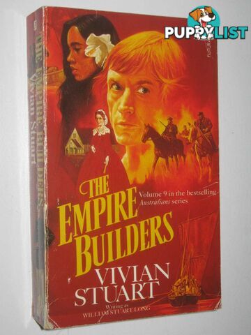 The Empire Builders - The Australians Series #9  - Stuart Vivian - 1988