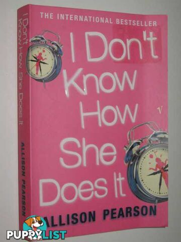 I Don't Know How She Does It  - Pearson Allison - 2003