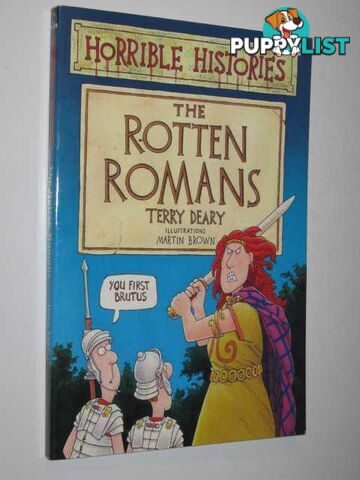 The Rotten Romans - Horrible Histories Series  - Deary Terry - 1994