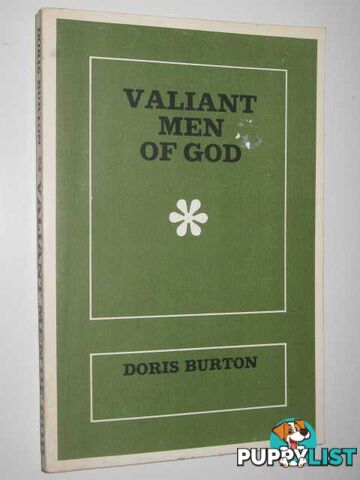 Valiant Men of God  - Burton Doris - 1962