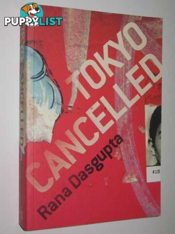 Tokyo Cancelled  - Dasgupta Rana - 2005