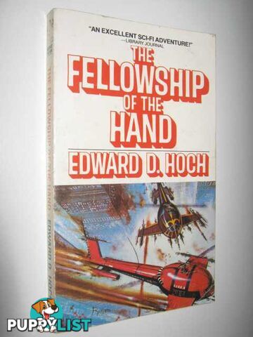 The Fellowship of the Hand  - Hoch Edward D. - 1983