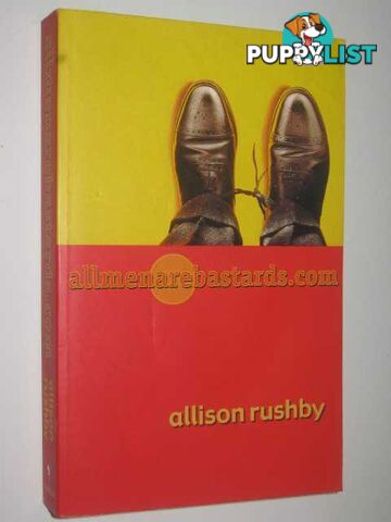 Allmenarebastards.Com  - Rushby Allison - 2000