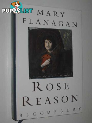 Rose Reason  - Flanagan Mary - 1991