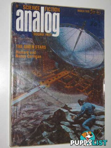 Analog Science Fiction and Fact March 1970 : Vol. LXXXV, No. 1  - Various - 1970