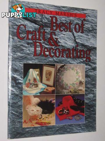 Best of Craft and Decorating  - Marsh Tracy - 1990