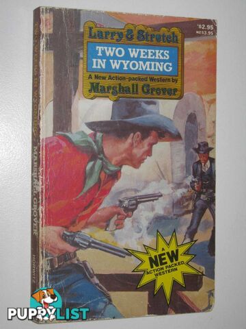 Two Weeks in Wyoming - Larry and Stretch Series #276  - Grover Marshall - 1985