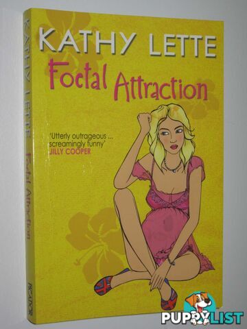 Foetal Attraction  - Lette Kathy - 2008