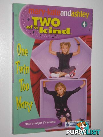 One Twin Too Many - Two of a Kind Series #4  - Olsen Mary-Kate & Ashley - 2002