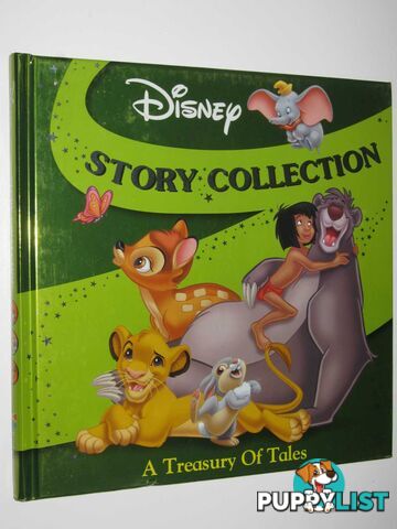 Disney Story Collection - A Treasury of Tales Series  - Author Not Stated - 2007