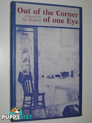 Out of the Corner of One Eye  - Moppert Fia - 1981