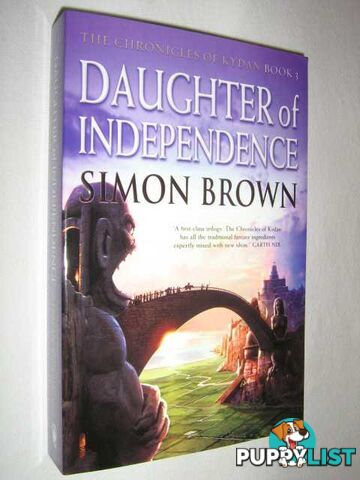 Daughter of Independence - Chronicles of Kydan Series #3  - Brown Simon - 2006