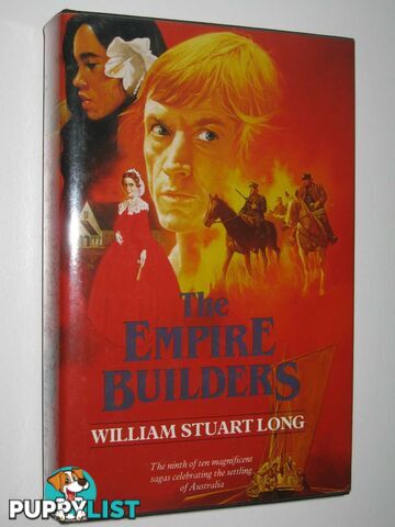 The Empire Builders - The Australians Series #9  - Stuart Vivian - 1987