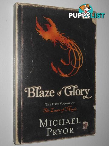 Blaze of Glory - The Laws of Magic Series #1  - Pryor Michael - 2006