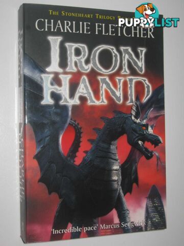 Iron Hand - Stoneheart Trilogy #2  - Fletcher Charlie - 2008