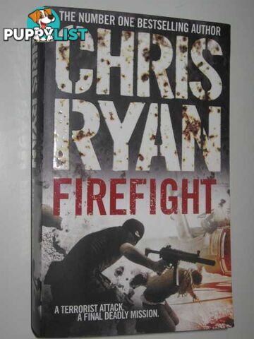 Firefight  - Ryan Chris - 2009