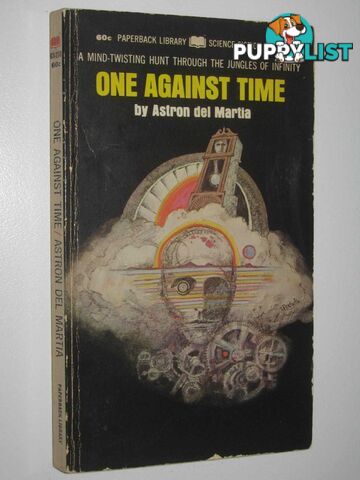 One Against Time  - Del Martia Astron - 1970