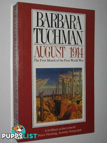 August 1914 : The First Month of the First World War  - Tuchman Barbara - 1980