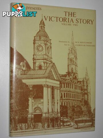 The Victoria Story Volume Two  - Rutherford Andrew - 1982