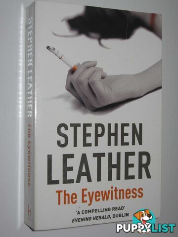 The Eyewitness  - Leather Stephen - 2007