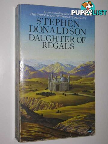 Daughter Of Regals  - Donaldson Stephen R. - 1985