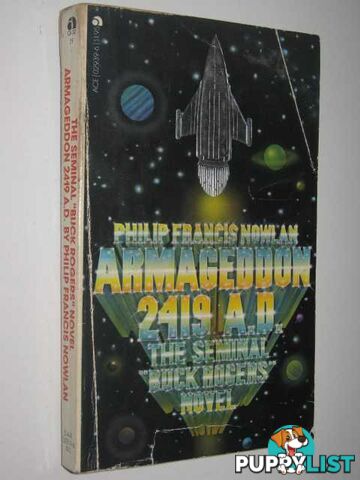 Armageddon 2419 AD : The Seminal Buck Rogers Novel  - Nowlan Philip Francis - 1978