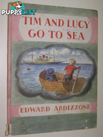 Tim & Lucy go to Sea  - Ardizzone Edward - 1964