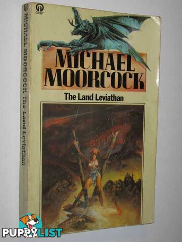 The Land Leviathan  - Moorcock Michael - 1976