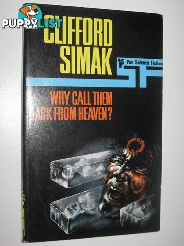 Why Call Them Back from Heaven?  - Simak Clifford D. - 1970