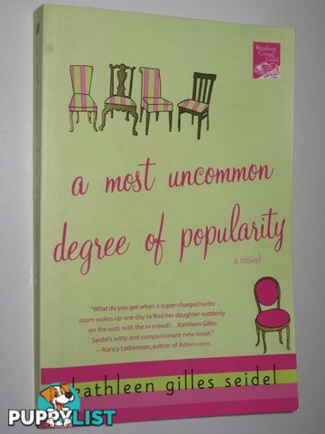 A Most Uncommon Degree of Popularity  - Seidel Kathleen Gilles - 2007