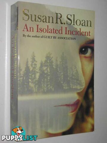 An Isolated Incident  - Sloan Susan R. - 1998