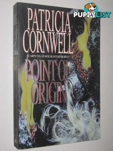 Point Of Origin - Scarpetta Series  - Cornwell Patricia - 1998