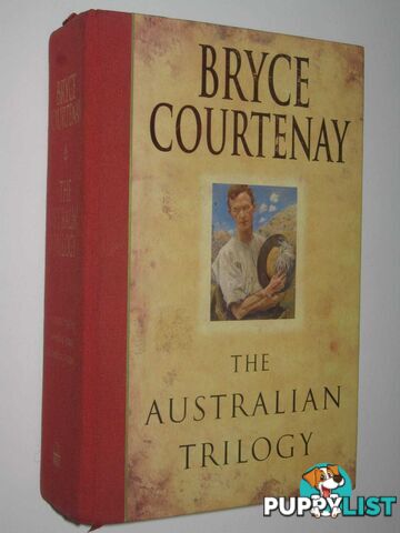 The Australian Trilogy : The Potato Factory + Tommo and Hawk + Solomon's Song  - Courtenay Bryce - 2000